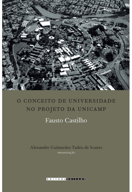 Conceito de Universidade no Projeto da Unicamp