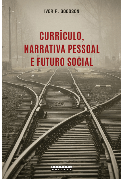 Currículo, Narrativa Pessoal e Futuro Social