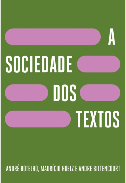 A Sociedade dos Textos