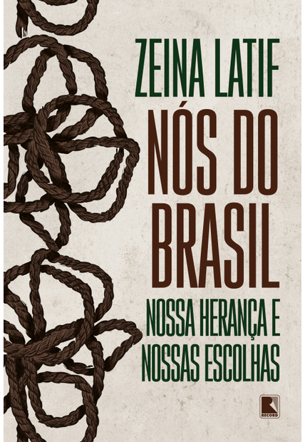 Nós do Brasil: Nossa Herança e Nossas Escolhas