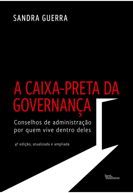 A Caixa-Preta da Governança (Edição Ampliada)