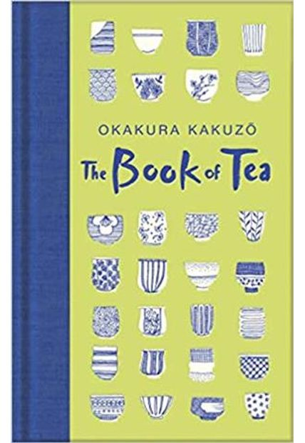 Book of Tea, The The Book of Tea