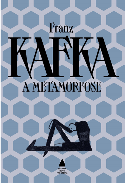 A Metamorfose - Grandes Obras de Franz Kafka