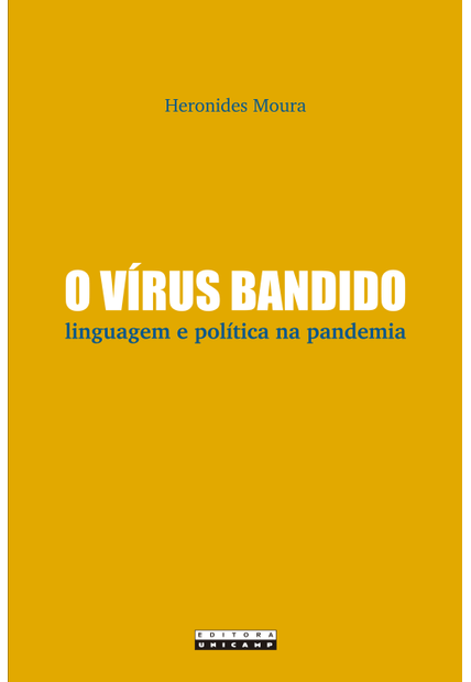O Vírus Bandido: Linguagem e Política na Pandemia