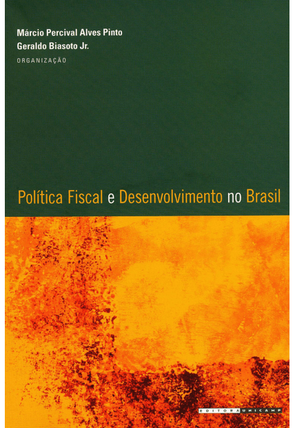 Política Fiscal e Desenvolvimento no Brasil