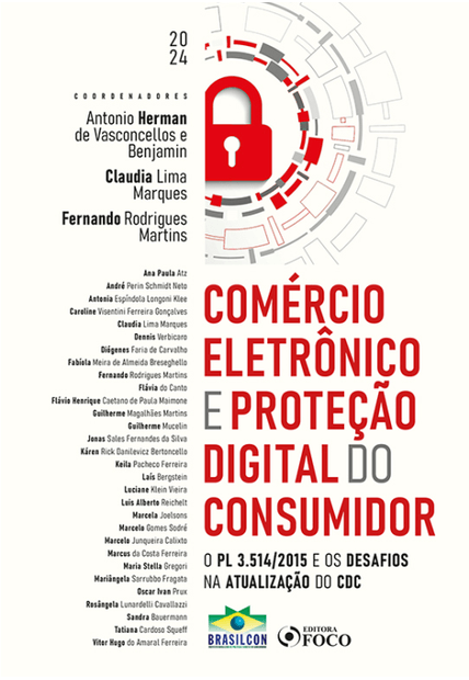 Comércio Eletrônico e Proteção Digital do Consumidor - 1ª Ed - 2024: o Pl 3.514/2015 e os Desafios na Atualização do Cdc