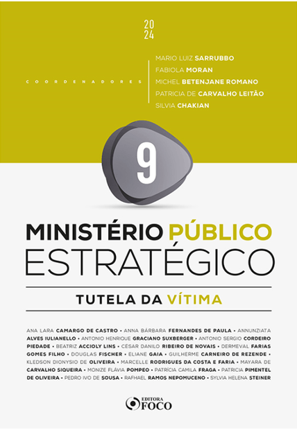 Ministério Público Estratégico - Tutela da Vítima - 1ª Ed - 2024 - Volume 9