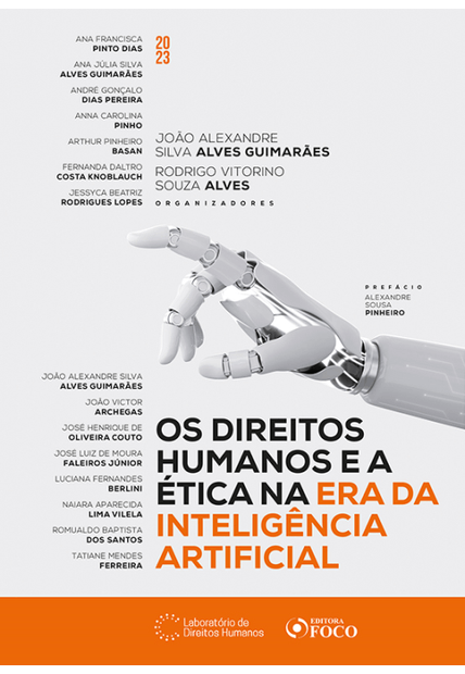 Os Direitos Humanos e a Ética na Era da Inteligência Artificial - 1ª Ed - 2023