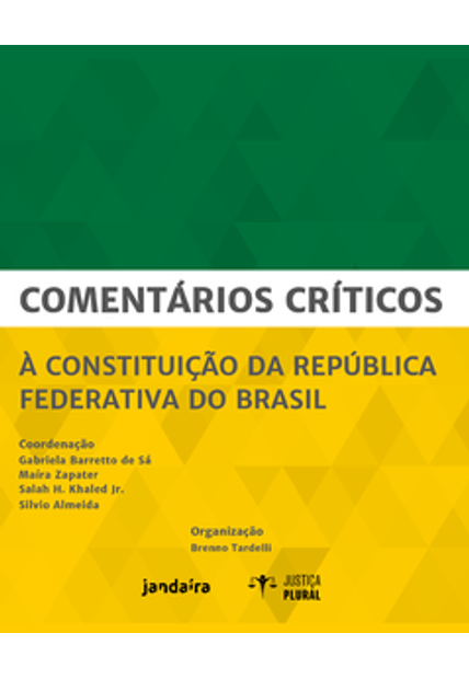 Comentários Críticos À Constituição da República Federativa do Brasil