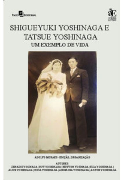 Shigueyki Yoshinaga e Tatsue Yoshinaga: Um Exemplo de Vida