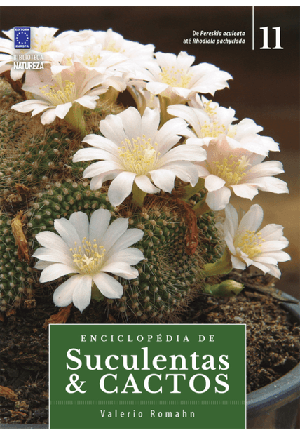 Enciclopédia de Suculentas & Cactos - Volume 11