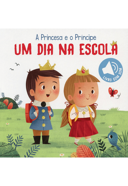 Um Dia na Escola: a Princesa e o Príncipe