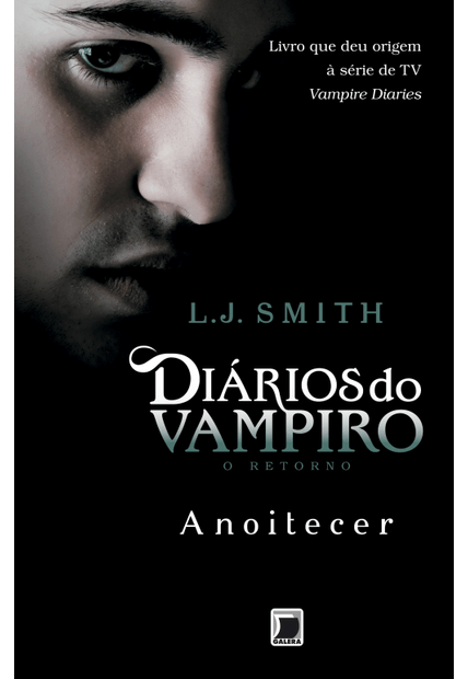 Diários do Vampiro – o Retorno: Anoitecer (Vol. 1)