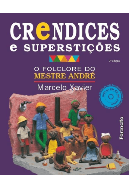 Crendices e Superstições: o Folclore do Mestre André