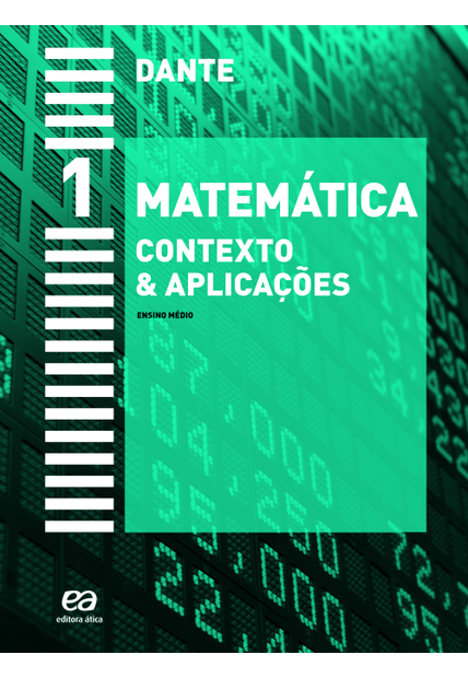 Matemática - 1º Ano: Contexto & Aplicações