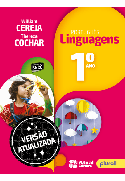 Português: Linguagens - 1º Ano: Versão Atualizada de Acordo com a Bncc