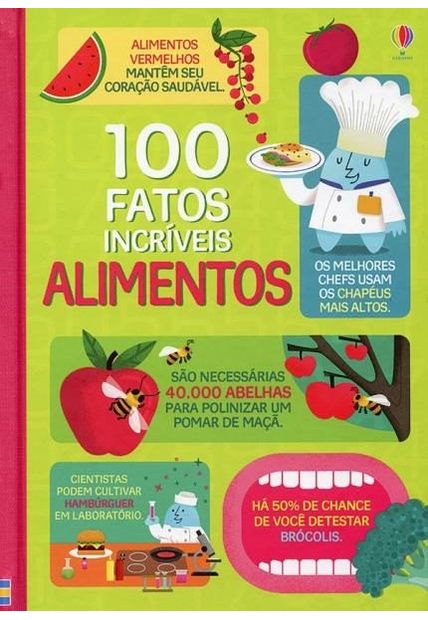 100 Fatos Incríveis : Alimentos