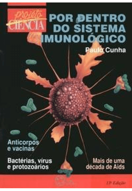 Por Dentro do Sistema Imunológico
