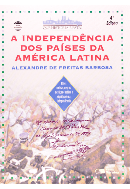A Independência dos Países da América Latina