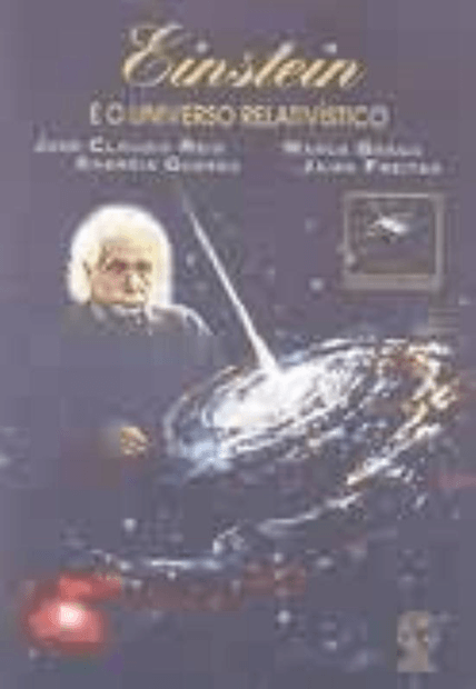 Einstein e o Universo Relativístico
