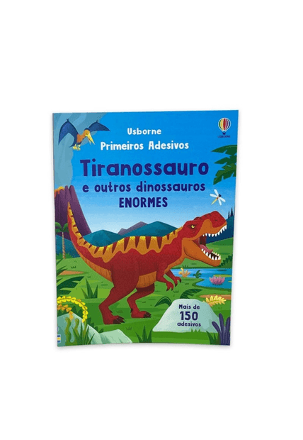 Tiranossauro e Outros Dinossauros Enormes: Primeiros Adesivos