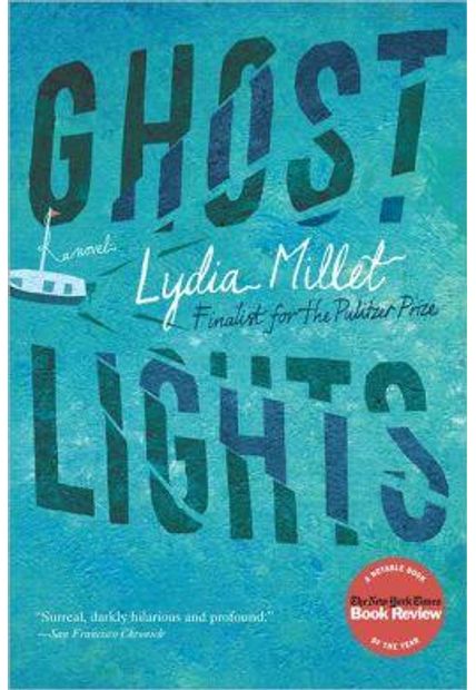 Ghost Lights - a Novel