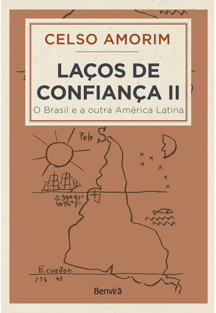 Laços de Confiança Ll: o Brasil e a Outra América Latina - 1ª Edição 2024
