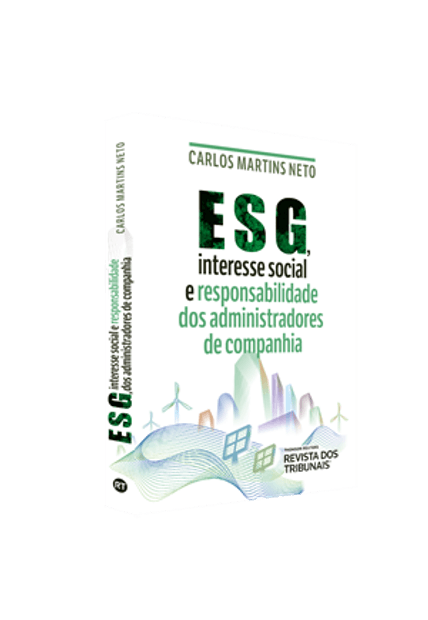Esg - Interesse Social e Responsabilidade dos Administradores de Companhia - 1ª Edição - com Conteúdo Interativo