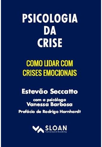 Psicologia da Crise Como Lidar com Crises Emocionais Psicologia da Crise
Como Lidar com Crises Emocionais