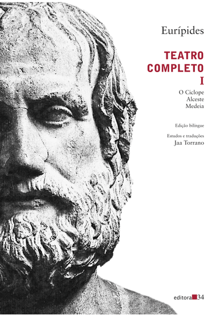 Teatro Completo I: o Ciclope, Alceste, Medeia