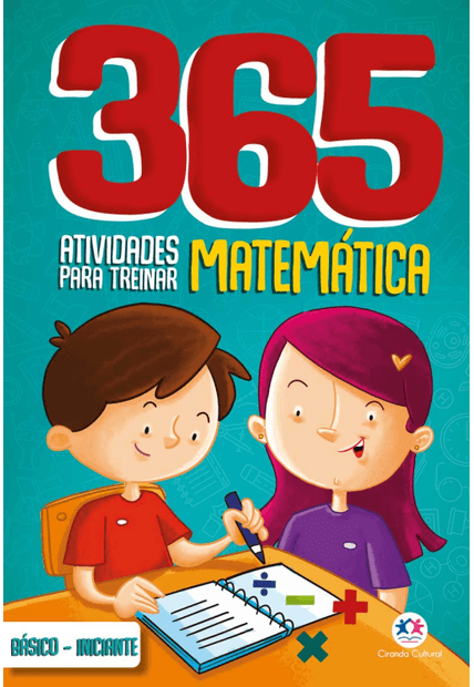 365 Atividades para Treinar Matemática