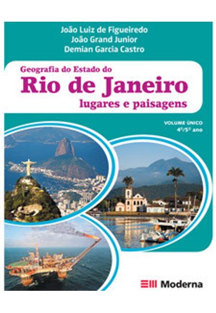 Geografia do Estado do Rio de Janeiro: Lugares e Paisagens