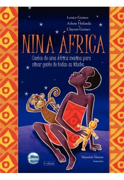 Nina África: Contos de Uma África Menina para Ninar Gente de Todas as Idades