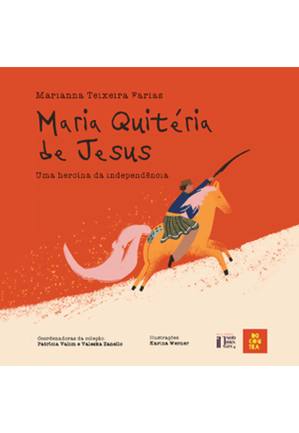 Maria Quitéria de Jesus: Uma Heroína da Independência