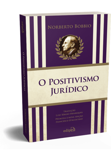 O Positivismo Jurídico - Lições de Filosofia do Direito