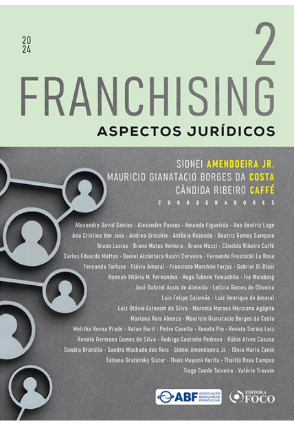 Franchising - Aspectos Jurídicos - 1ª Ed - 2024 - Volume 2