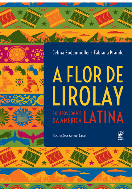 Flor de Lirolay e Outros Contos da América Latina