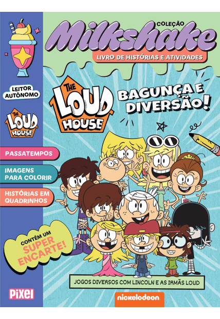 The Loud House: Bagunça e Diversão! - Coleção Milkshake: Jogos Diversos com Lincoln e as Irmãs Loud
