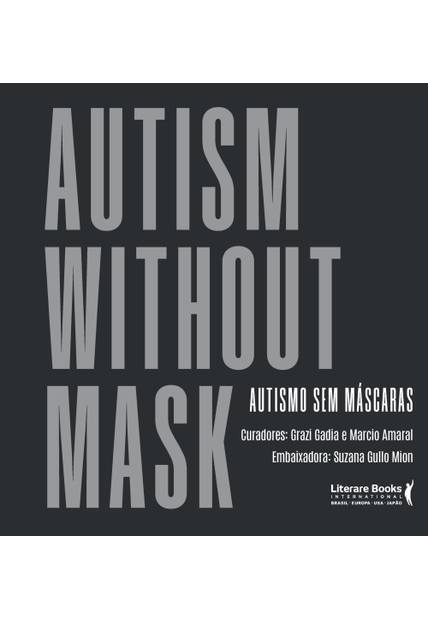 Autismo sem Máscaras: Autism Without Mask
