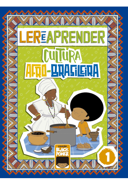 Ler e Aprender - Cultura Afro-Brasileira - Volume 1