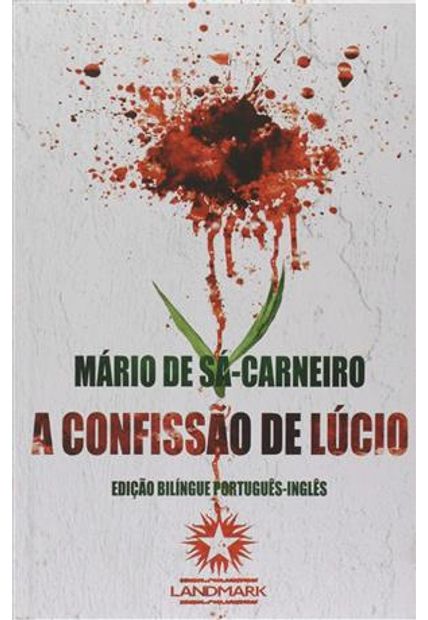A Confissão de Lúcio - Lucio’S Confession - Edição Bilíngue