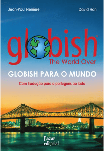 Globish para o Mundo: com Tradução para o Português Ao Lado