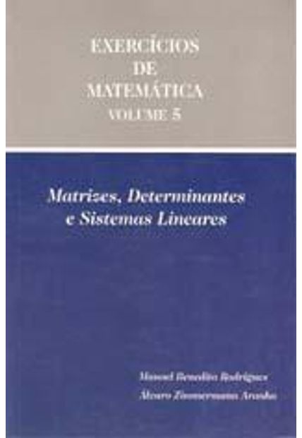 Exercicios de Matematica - Matrizes Determiantes e Sistemas Lineares