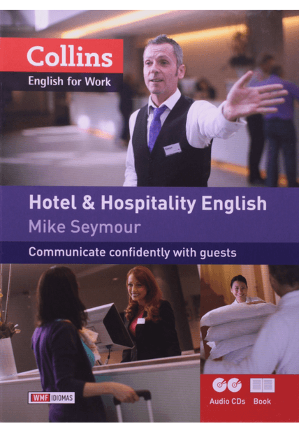 Hotel and Hospitality English - English For Work