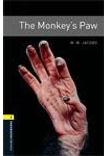 Monkeys Paw, The - Oxford Bookworms Library 1