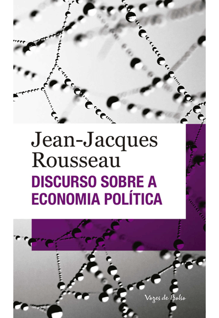 Discurso sobre a Economia Política: Edição de Bolso