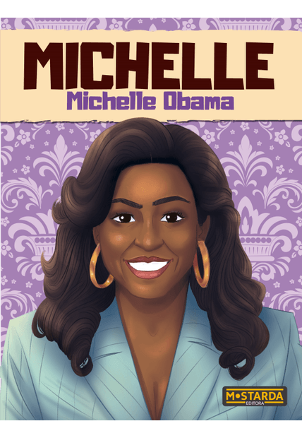 Michelle - Michelle Obama