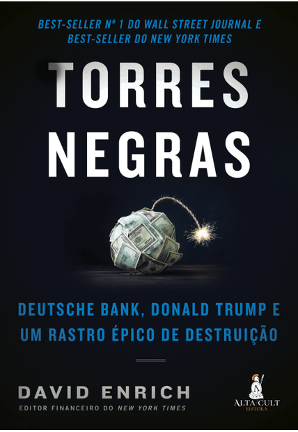 Torres Negras: Deutsche Bank, Donald Trump e Um Rastreio Épico de Destruição