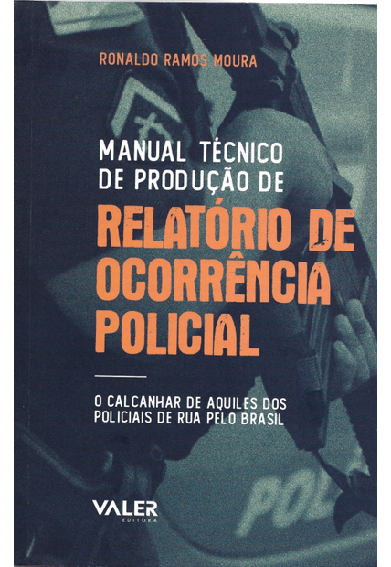 Manual Técnico de Produção de Relatório de Ocorrência Polícial