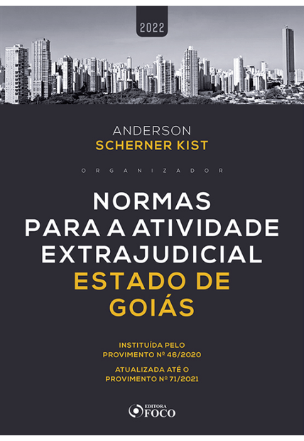 Normas para a Atividade Extrajudicial Estado de Goiás - 1ª Ed - 2022